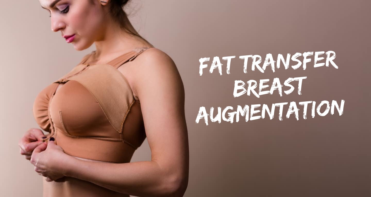 Increase Breast Augmentation with Fat Grafting