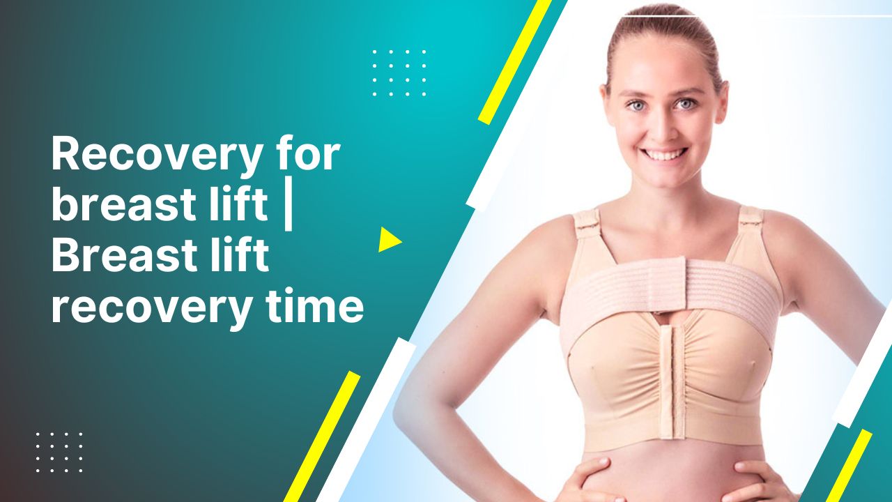 Recovery Time After Breast Lift With Implants Plastic Surgery